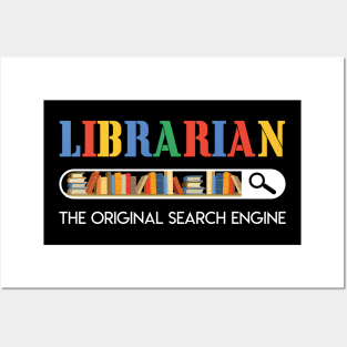 Librarian The Original Search Engine T-shirt Book Lovers Gift Posters and Art